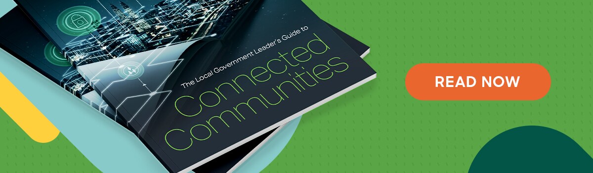 Read the local government leader's guide to connected communities
