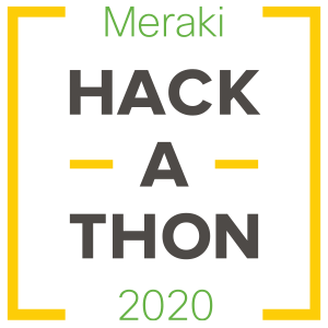 Meraki Hackathon 2020